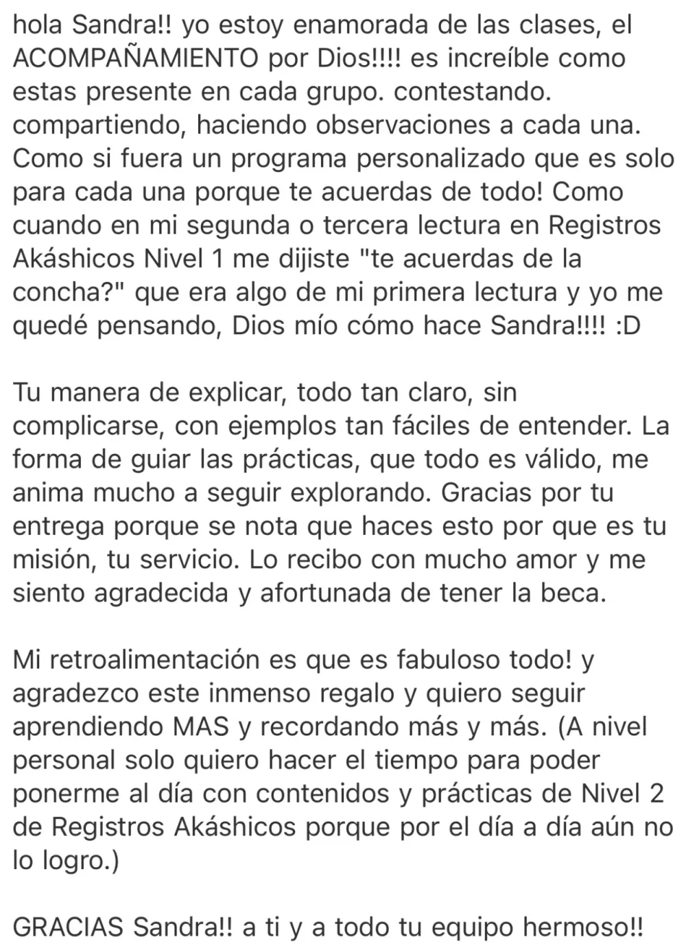 Mensaje real de una alumna sobre el acompañamiento de Sandra en cada grupo
